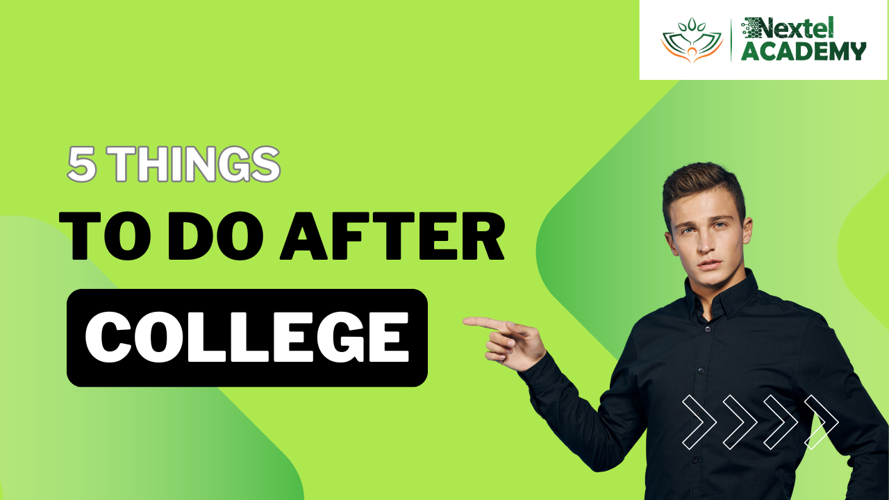 5 things to do after college